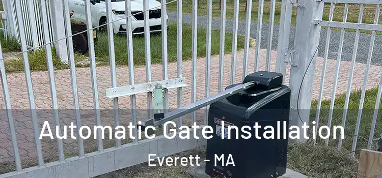 Automatic Gate Installation Everett - MA