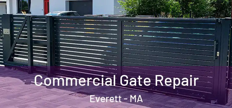 Commercial Gate Repair Everett - MA