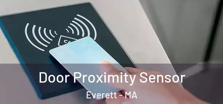 Door Proximity Sensor Everett - MA