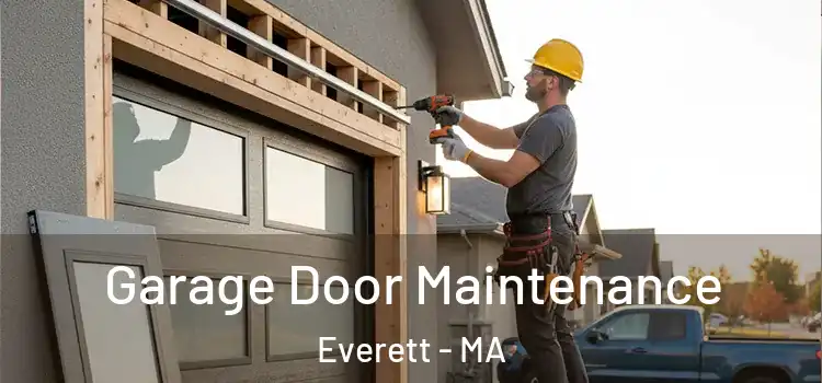 Garage Door Maintenance Everett - MA