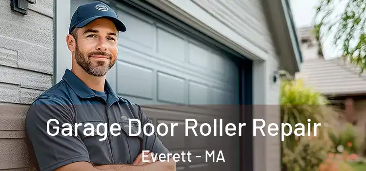  Garage Door Roller Repair Everett - MA